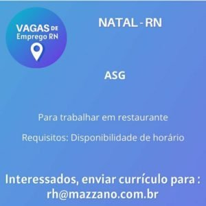 Vagas de Emprego para ASG em Natal - Rio Grande do Norte - Portal Online Parnamirim Vagas de Emprego para ASG em Natal - Rio Grande do Norte - Portal Online Parnamirim