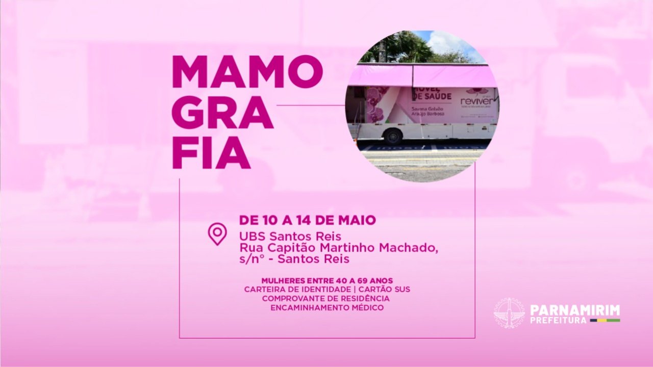 Unidade Móvel realiza mamografias em Santos Reis a partir desta segunda-feira (10)